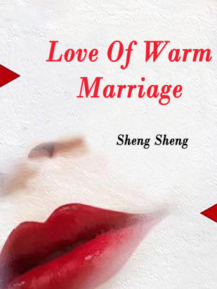 Love Of Warm Marriage